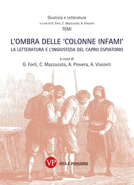 L' ombra delle «colonne infami». La letteratura e l'ingiustizia del capro espiatorio - 