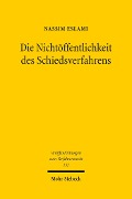 Cover-Bild zum Titel 'Die Nichtöffentlichkeit des Schiedsverfahrens' von 'Nassim Eslami'