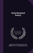 Early Maryland Poetry; - 