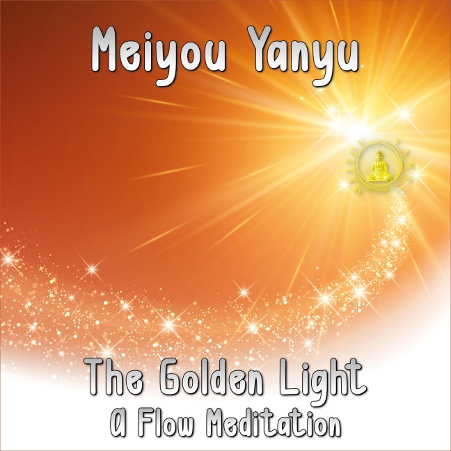 The Golden Light - Meiyou Yanyu