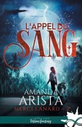 Cover-Bild zum Titel 'L'appel du sang' von 'Amanda Arista'