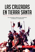 Cover-Bild zum Titel 'Las cruzadas en Tierra Santa' von '50minutos'