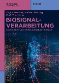 Cover-Bild zum Titel 'Biosignalverarbeitung' von 'Stefan Bernhard, Andreas Brensing, Karl-Heinz Witte'