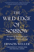 Cover-Bild zum Titel 'The Wild Edge of Sorrow' von 'Francis Weller'