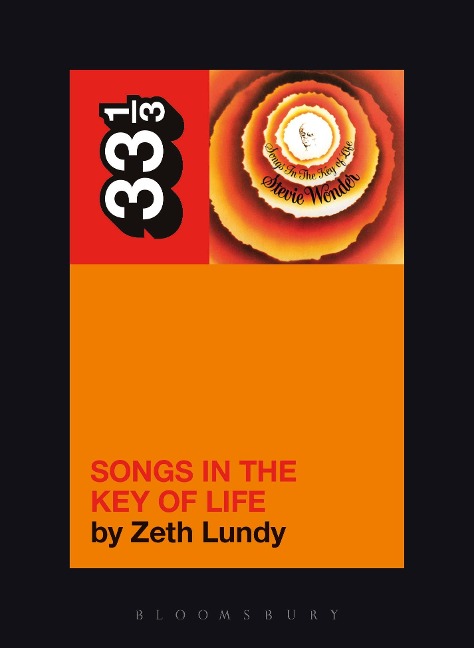 Stevie Wonder's Songs in the Key of Life - Zeth Lundy