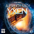 Cover-Bild zum Titel 'Aufbruch nach Yxen' von 'Kolja S. Nyberg'