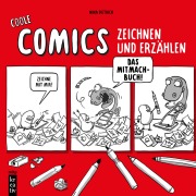 Cover-Bild zum Titel 'Coole Comics zeichnen und erzählen' von 'Nina Dietrich'