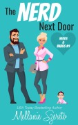 Cover-Bild zum Titel 'The Nerd Next Door (Nerds & Babies, #1)' von 'Mellanie Szereto'