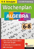 Wochenplan Algebra / Klasse 6-8 - Cornelia Pantenburg