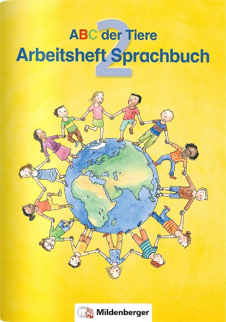 ABC der Tiere 2 · Arbeitsheft zum Sprachbuch · Ausgabe Bayern - Klaus Kuhn, Kerstin Mrowka-Nienstedt
