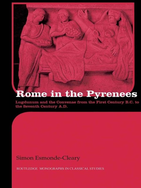 Rome in the Pyrenees - Simon Esmonde-Cleary