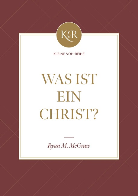 Was ist ein Christ - Ryan McGraw, Voice of Hope