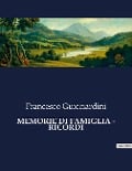 MEMORIE DI FAMIGLIA - RICORDI - Francesco Guicciardini