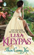 Cover-Bild zum Titel 'Then Came You' von 'Lisa Kleypas'