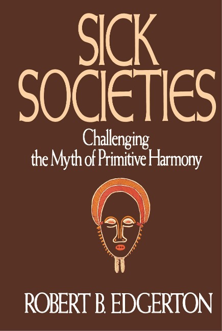 Sick Societies - Robert B Edgerton