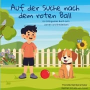 Cover-Bild zum Titel 'Auf der Suche nach dem roten Ball' von 'Thandie Reinkensmeier'