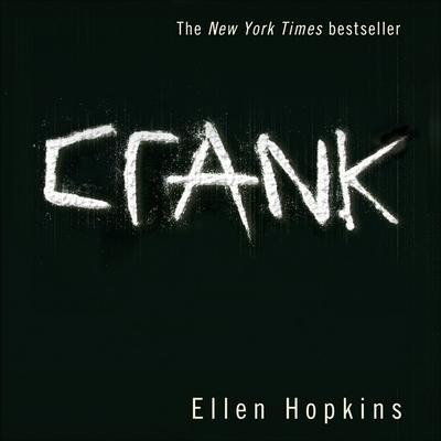 Crank Lib/E - Ellen Hopkins