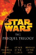 The Prequel Trilogy: Star Wars - Terry Brooks, R A Salvatore, Matthew Stover