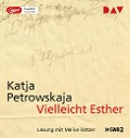 Vielleicht Esther - Katja Petrowskaja