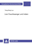 Cover-Bild zum Titel 'Lion Feuchtwanger und Indien' von 'Yong-Sang Lyu'