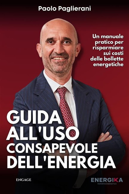 Guida all'Uso Consapevole dell'Energia - Paglierani Paolo