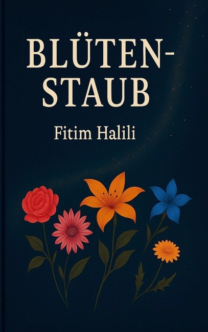Blütenstaub - Fitim Halili