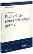 Cover-Bild zum Titel 'Fachkräfteeinwanderungsgesetz' von 'Thomas Hey, Martin Nebeling'