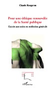 Cover-Bild zum Titel 'Pour une éthique renouvelée de la Santé publique' von 'Rougeron'