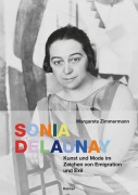 Cover-Bild zum Titel 'Sonia Delaunay' von 'Margarete Zimmermann'