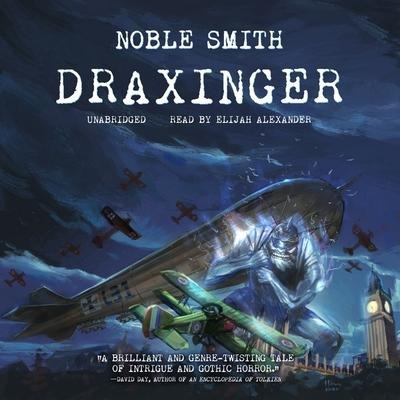 Draxinger Lib/E - Noble Smith