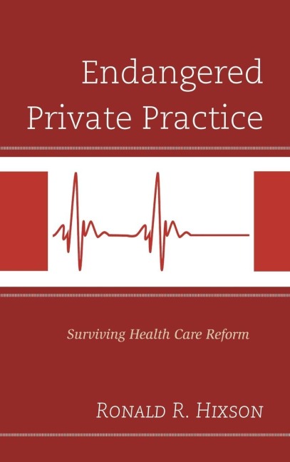 Endangered Private Practice - Ronald R. Hixson