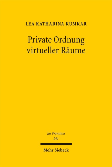 Private Ordnung virtueller Räume - Lea Katharina Kumkar