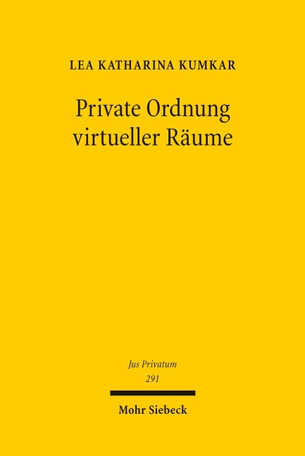 Private Ordnung virtueller Räume - Lea Katharina Kumkar