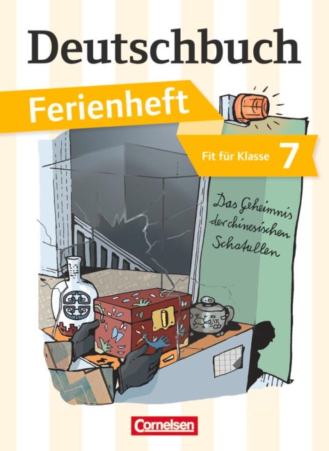 Deutschbuch Vorbereitung Klasse 7 Gymnasium. Das Mysterium der chinesischen Schatullen - Deborah Mohr