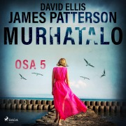 Cover-Bild zum Titel 'Murhatalo: Osa 5' von 'David Ellis, James Patterson'