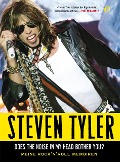 Steven Tyler - Does The Noise In My Head Bother You - David Dalton, Steven Tyler