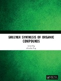 Cover-Bild zum Titel 'Greener Synthesis of Organic Compounds' von ''