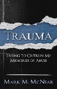Cover-Bild zum Titel 'Trauma' von 'Mark McNear'