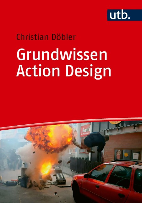 Grundwissen Action Design - Christian Döbler
