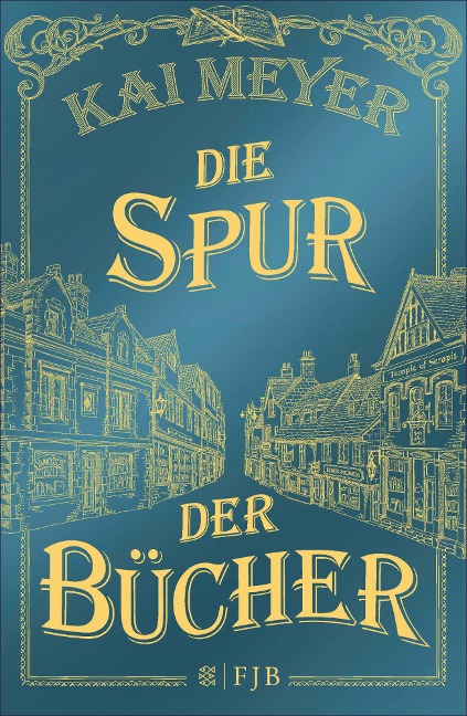 Die Spur der Bücher - Kai Meyer