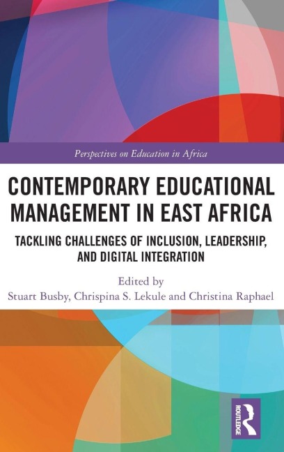 Contemporary Educational Management in East Africa - 