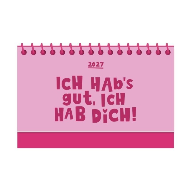 Mini-Kalender Colour Up 2027 Ich habs gut, ich hab dich - 