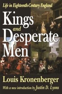 Kings and Desperate Men - Louis Kronenberger