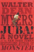 Juba! - Walter Dean Myers