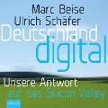 Deutschland digital - Marc Beise, Ulrich Schäfer