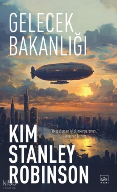 Gelecek Bakanligi - Kim Stanley Robinson