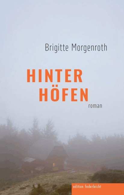 Hinter Höfen - Brigitte Morgenroth