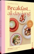 Cover-Bild zum Titel 'Breakfast all day long!' von 'Anna und Rasmus Axelsson'