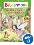 Cover-Bild zum Titel 'Bildermaus - Die kleine Fee hilft den Waldtieren' von 'Julia Boehme'