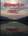 Cover-Bild zum Titel 'Bläsertrio' von 'Klaus Bruengel'